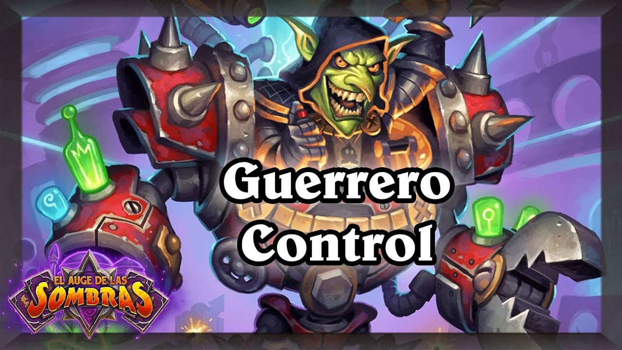 Guerrero Control, Tier 1 [Hearthstone]