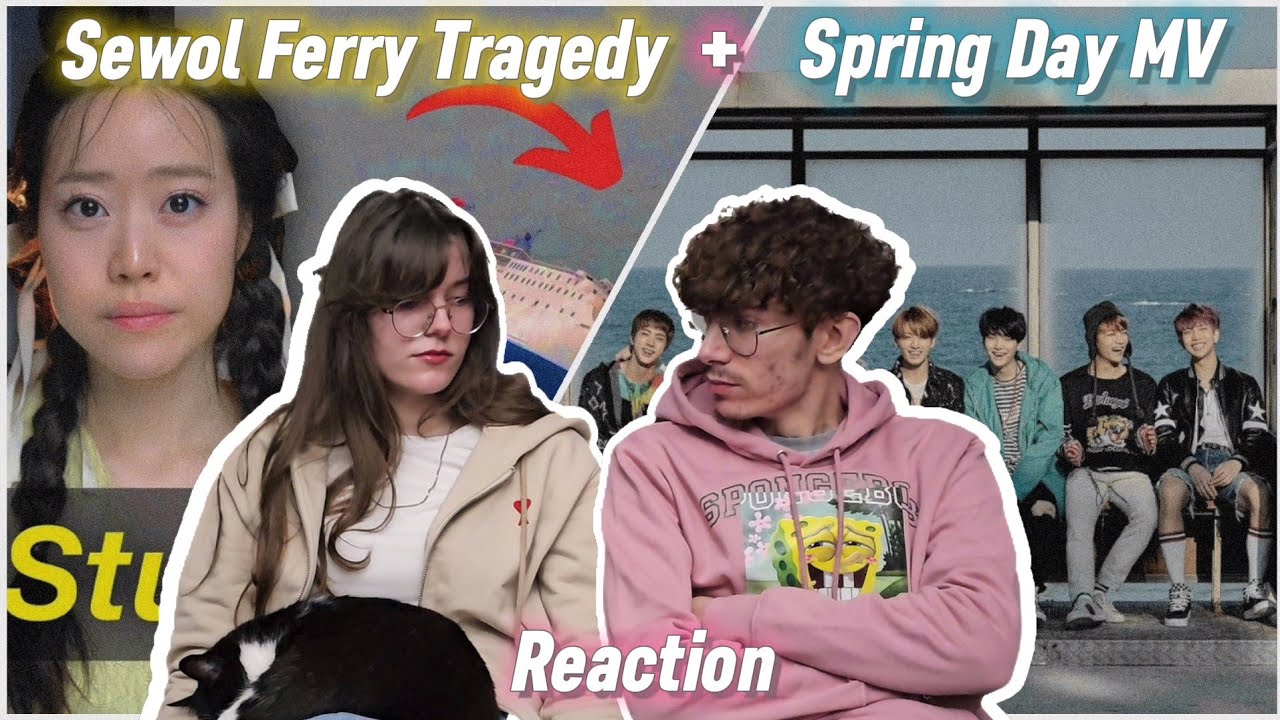 Reaction to The Sewol Ferry Tragedy - 350 Students To Die In A Sinking Ship + 'Spring Day' MV by BTS