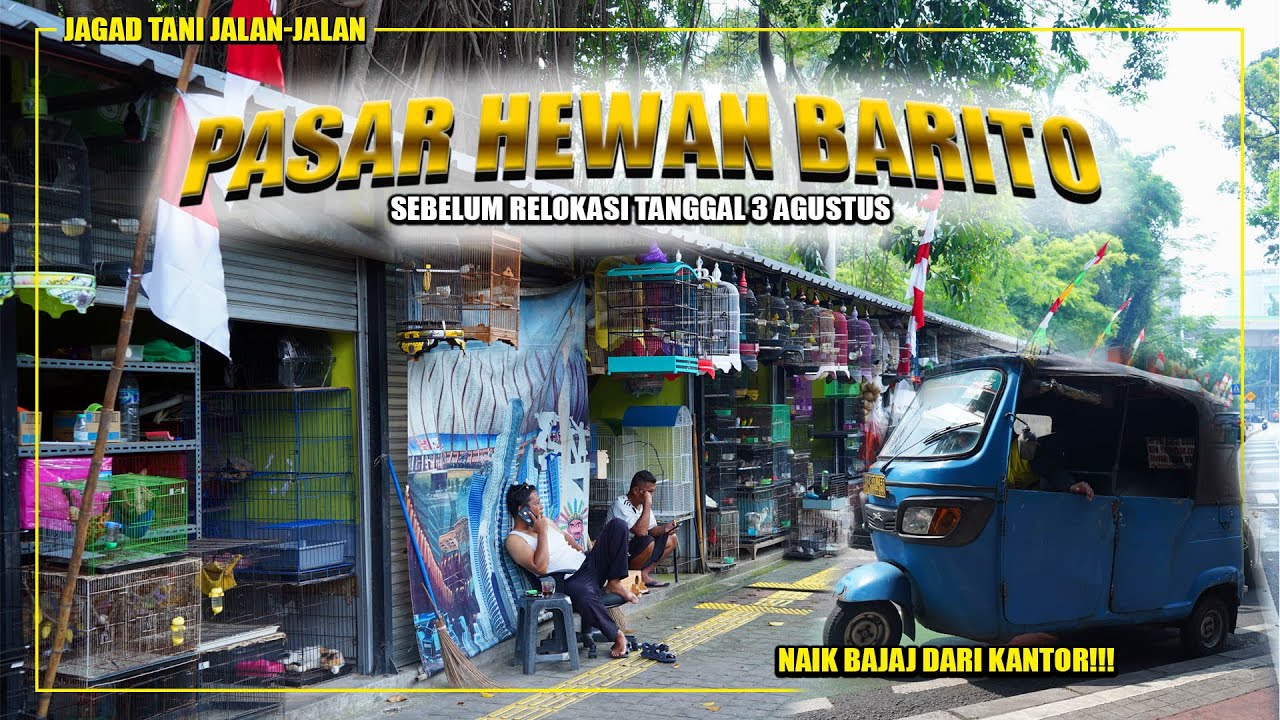 PASRAH DAN SEDIH JALAN-JALAN KEPASAR BARITO SEBELUM GUSUR