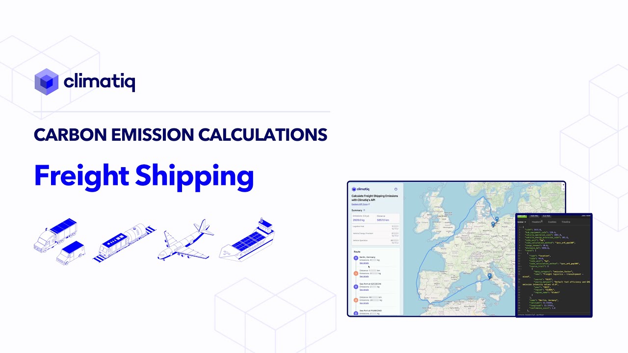 Climatiq Freight API Demo: Simplify Carbon Footprint Calculations for Freight Shipments
