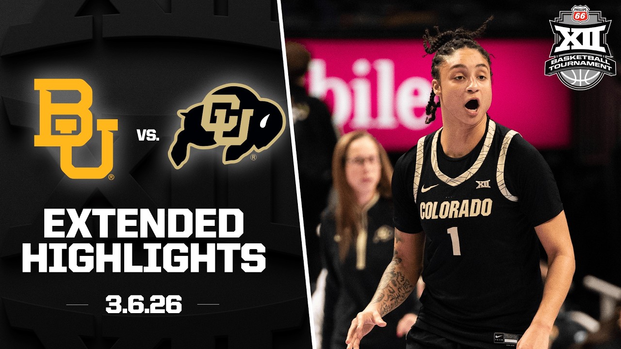 Colorado vs. Baylor Extended Highlights | 2026 Phillips 66 Big 12 Women's Basketball Tournament
