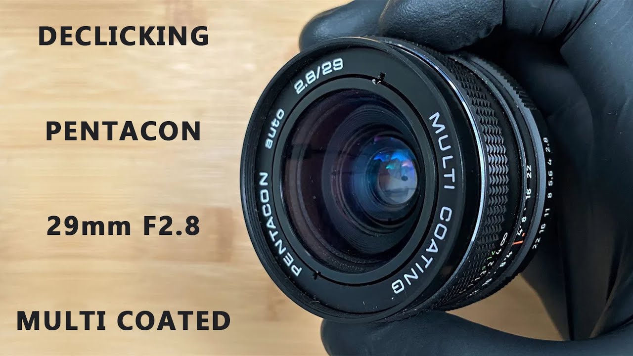 How To Declick Pentacon 29mm f2.8 M42 Mount Lens ( DIY Cinemod Tutorial)