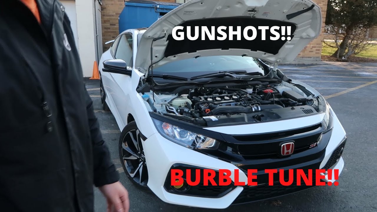 2018 CIVIC SI POP & CRACKLE TUNE!!! (BURBLE TUNE)