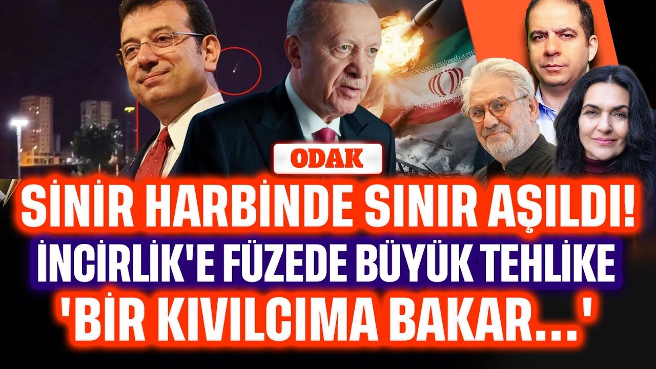 Sinir Harbinde Sınır Aşıldı! İncirlik'e Füzede Büyük Tehlike... 'Bir Kıvılcıma Bakar' | ODAK