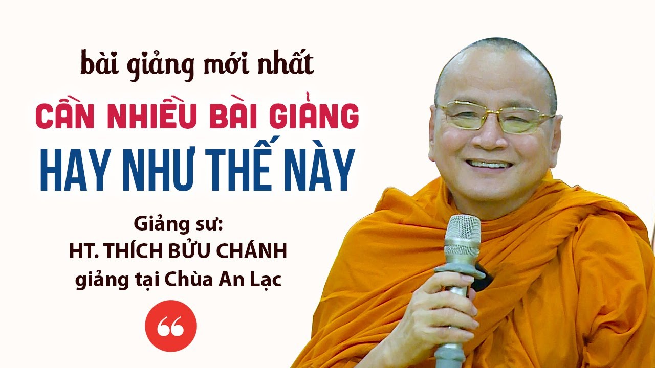 Càng hiểu càng kính yêu Hòa thượng Thích Bửu Chánh (mới nhất tháng 6)