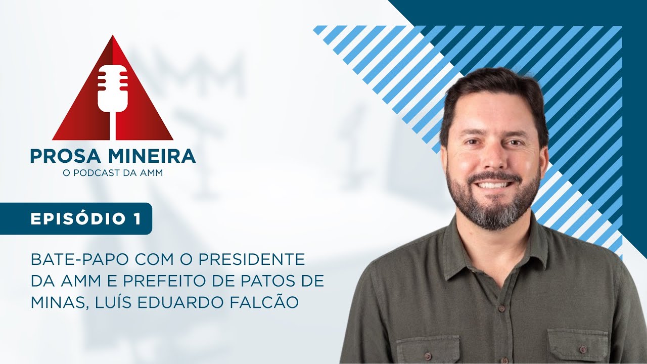 PROSA MINEIRA - PRESIDENTE LUÍS EDUARDO FALCÃO
