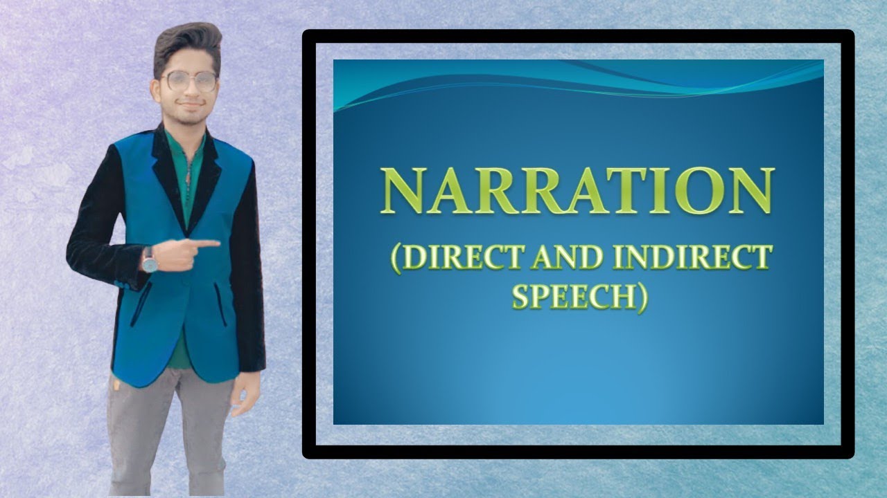 Narration | Direct and Indirect speech | Complete topic in Hindi/Urdu.