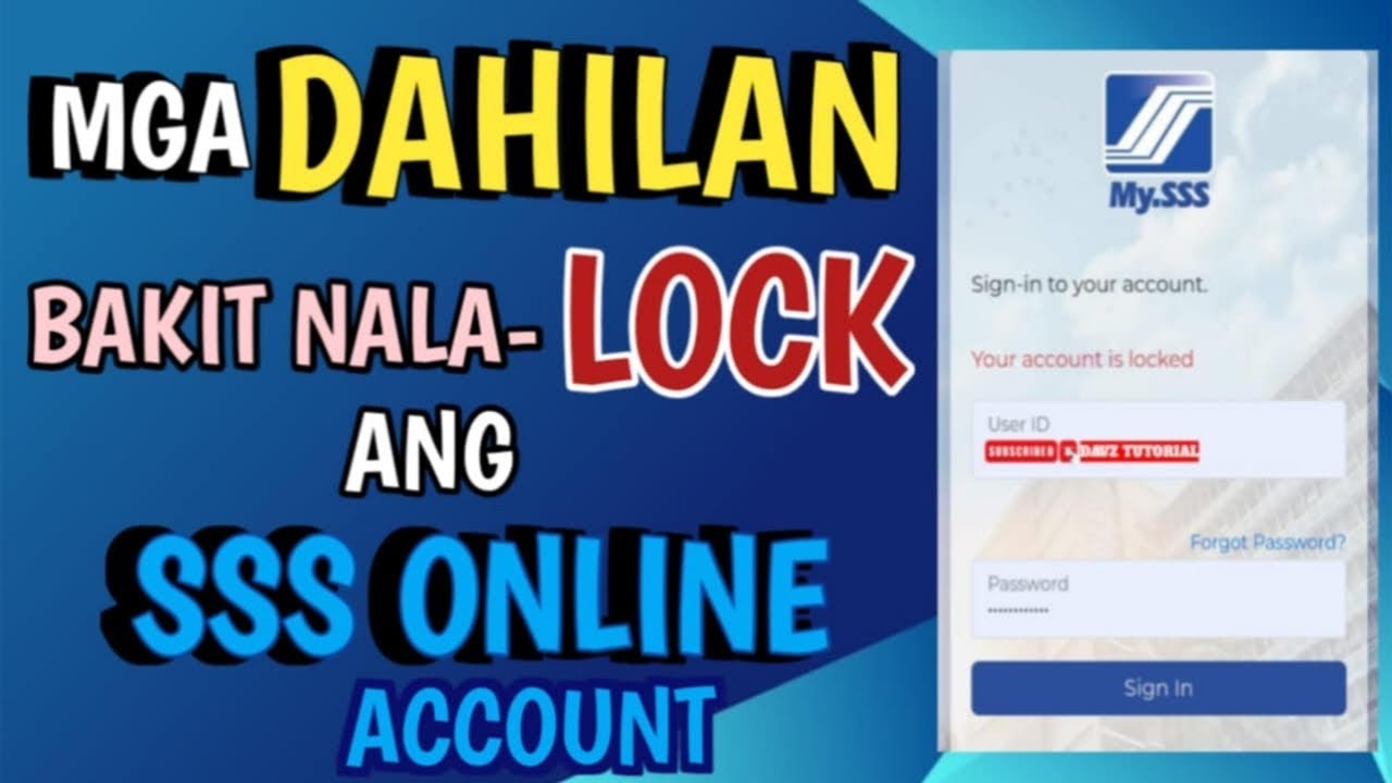 MAG DAHILAN BAKIT NA LA LOCK ANG SSS ONLINE ACCOUNT