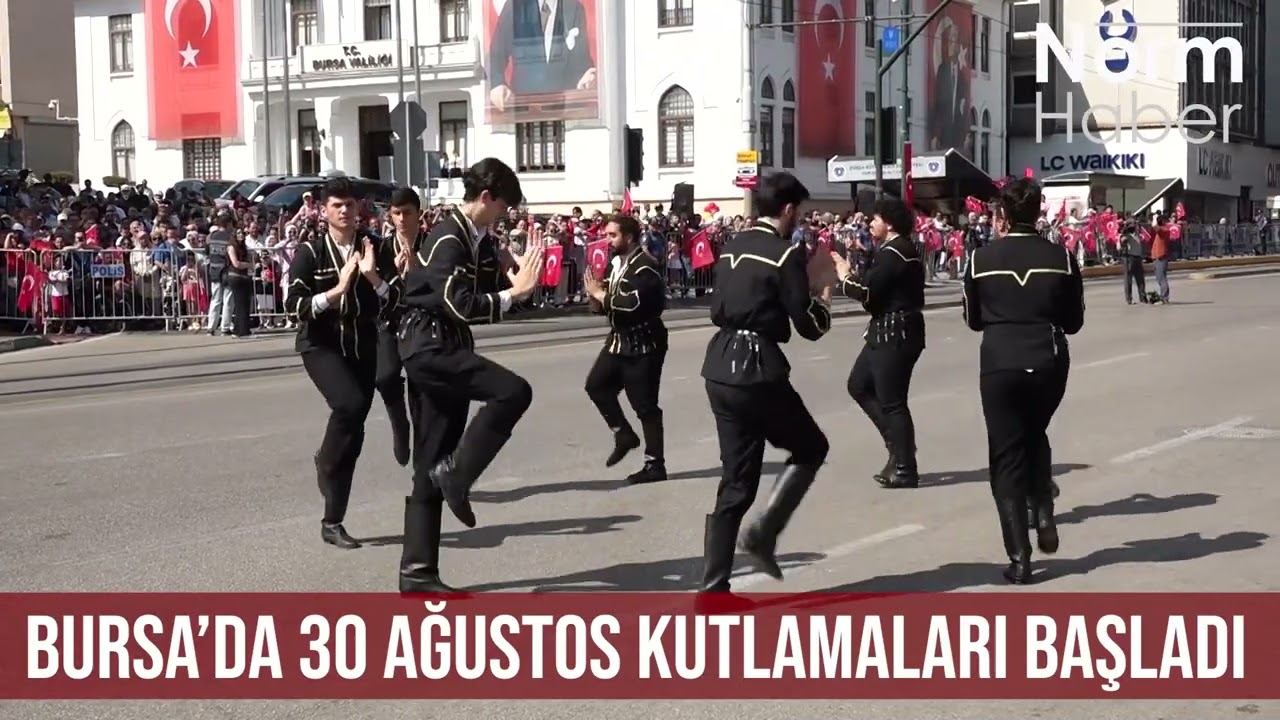Bursa’da 30 Ağustos Kutlamaları Başladı