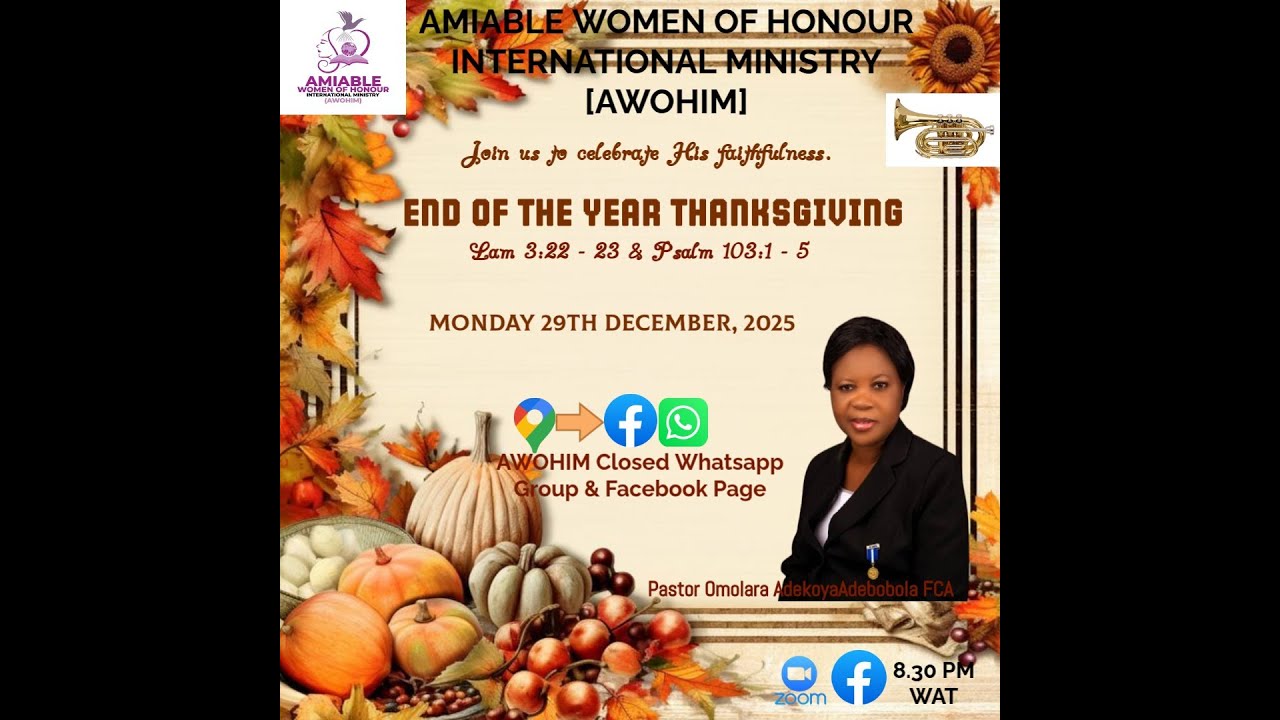AWOHIM END OF THE YEAR THE YEAR THANKSGIVING 29TH DECEMBER 2025