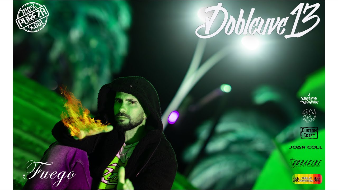 9-  FUEGO | Dobleuve13 (Lyric Video Oficial)