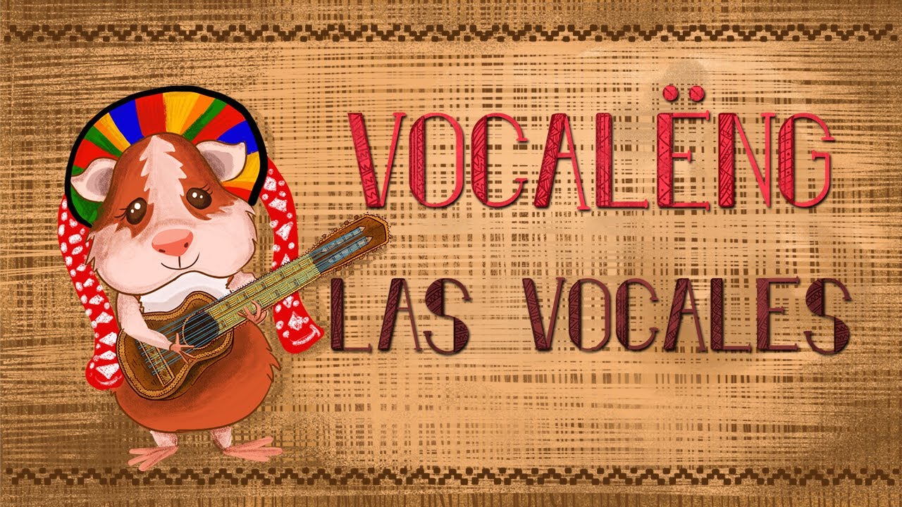 Vocalëng - Las vocales - video