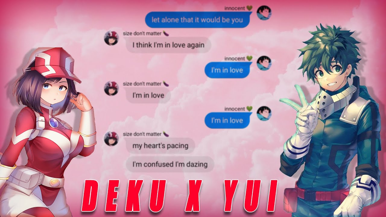 YUI CONFESSES TO DEKU || DEKU X YUI || MHA/BNHA LYRIC PRANK ||