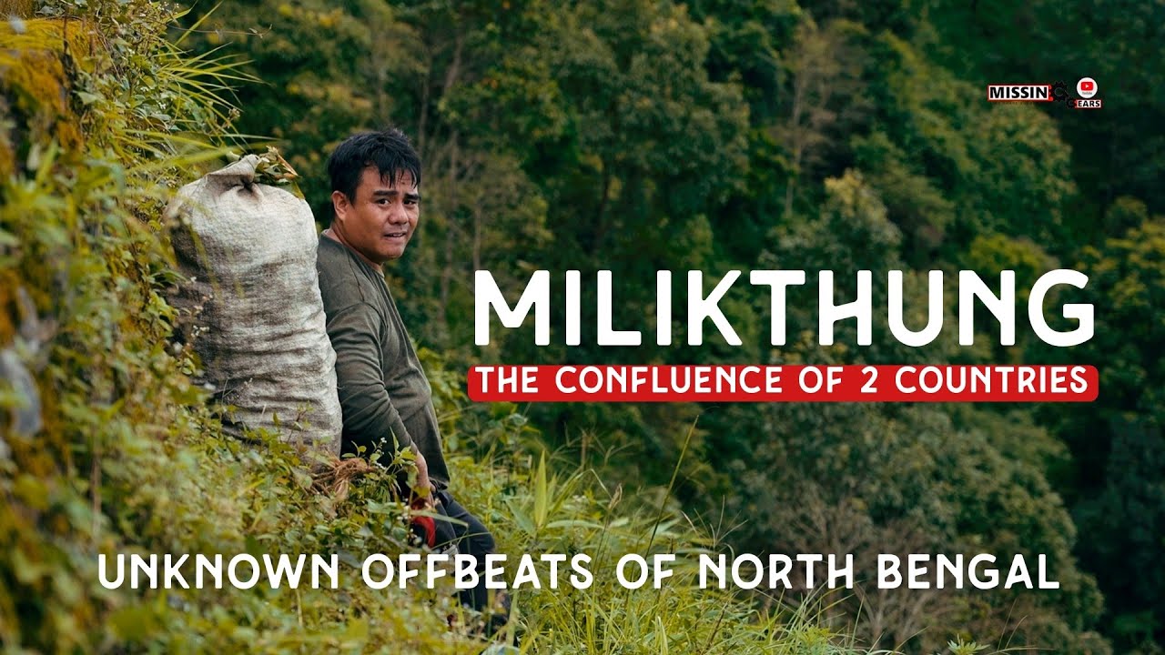 Milikthung - BREATHTAKING VIEW of Milikthong offbeat darjeeling | Millik thong | Missing Gears ep 03