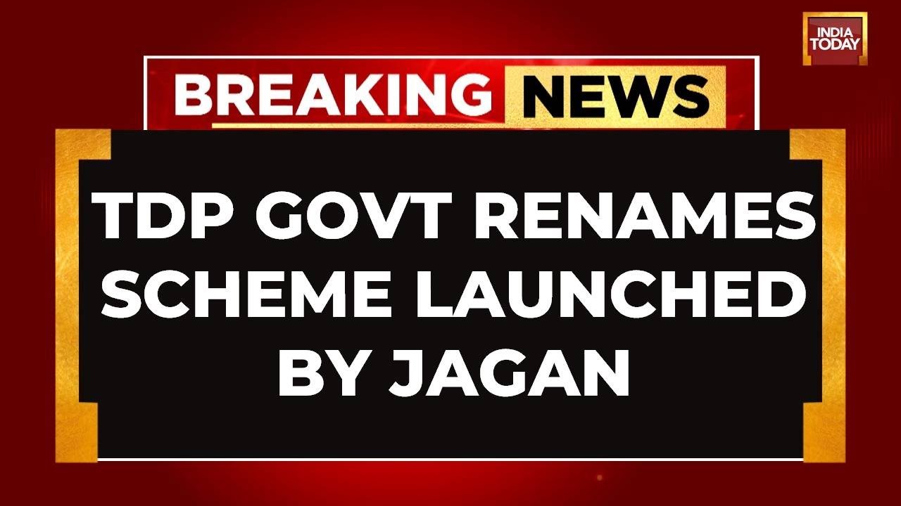 'YSR' To 'NTR': TDP Government Renames All Schemes Launched By Jagan Mohan Reddy | India Today News