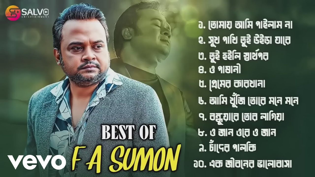 F A Sumon - Best Of F A Sumon 2025