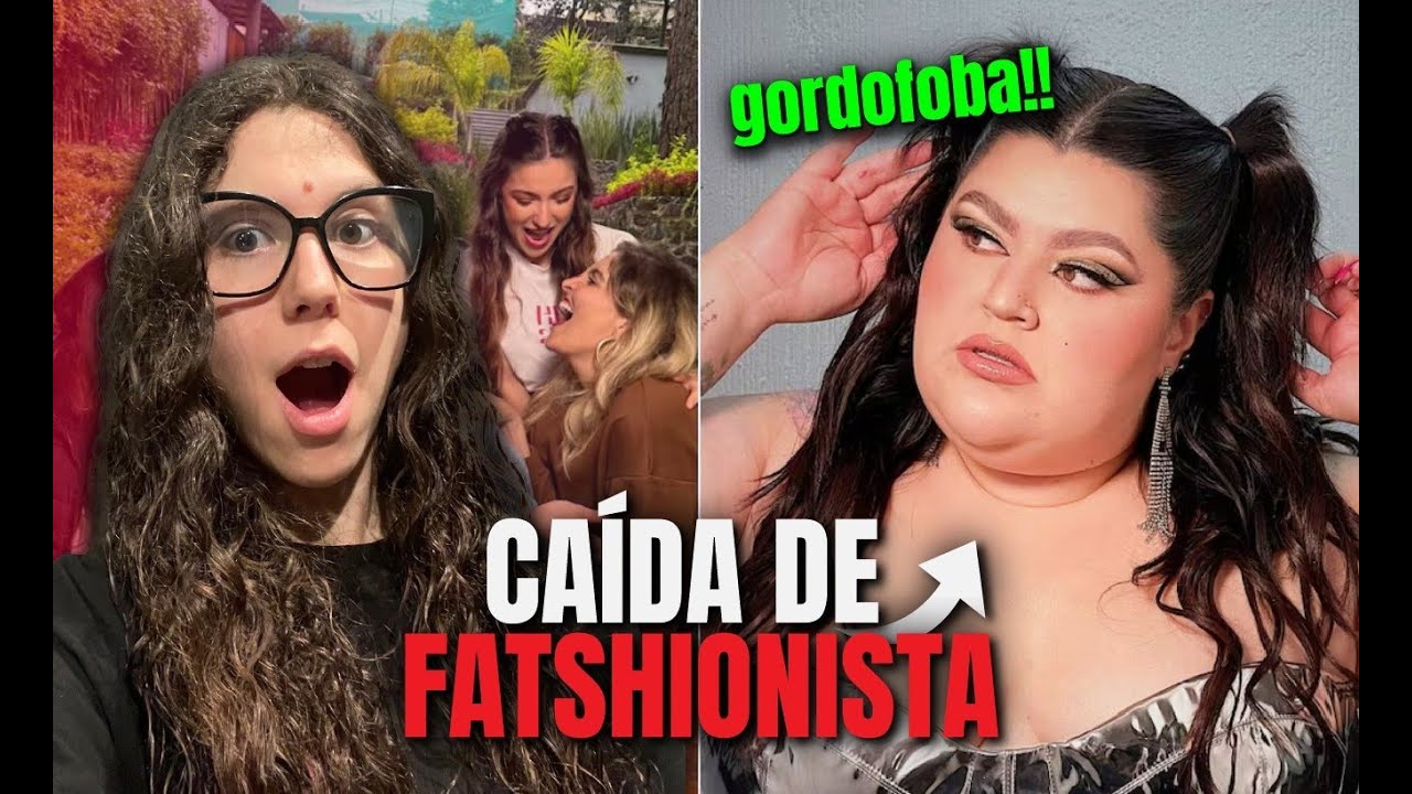 LA CAÍDA DE LA FATSHIONISTA | reacción