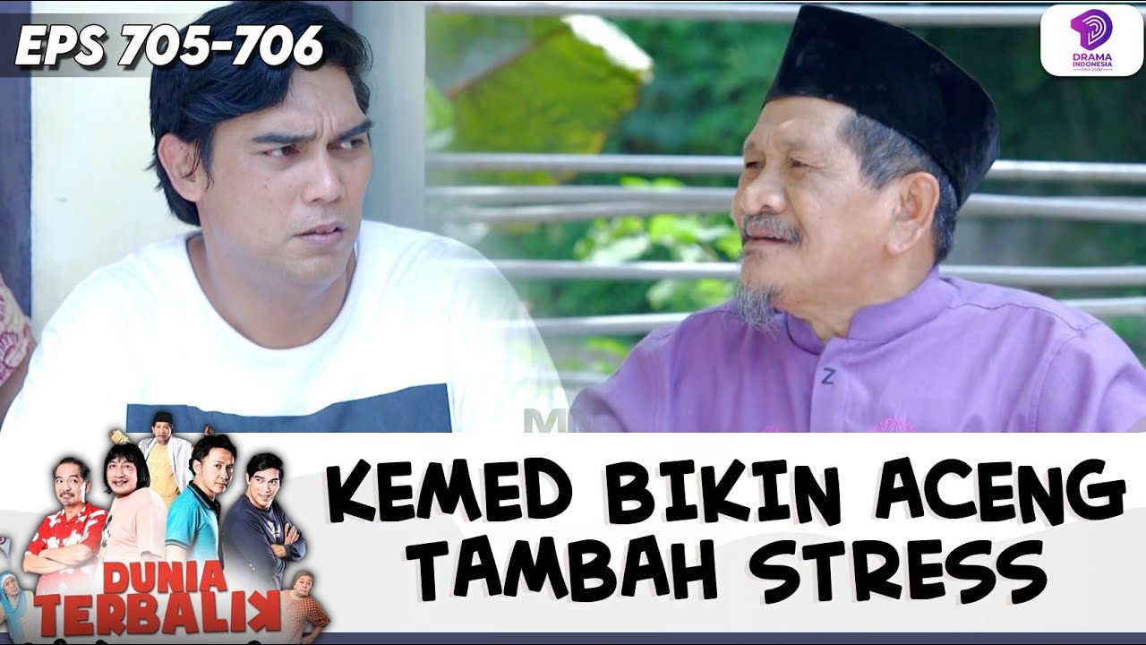 ACENG MAKIN STRESS, DICERAMAHIN SAMA USTADZ KEMED !! | DUNIA TERBALIK | EPS.705-706 (6/10)