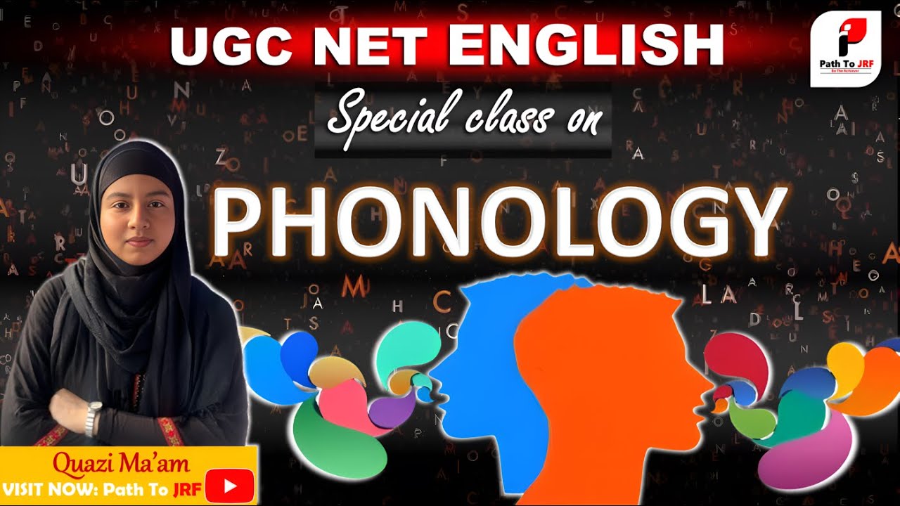 UGC NET June 2026 | Special Class on Phonology | Path To JRF BY QUAZI MAM