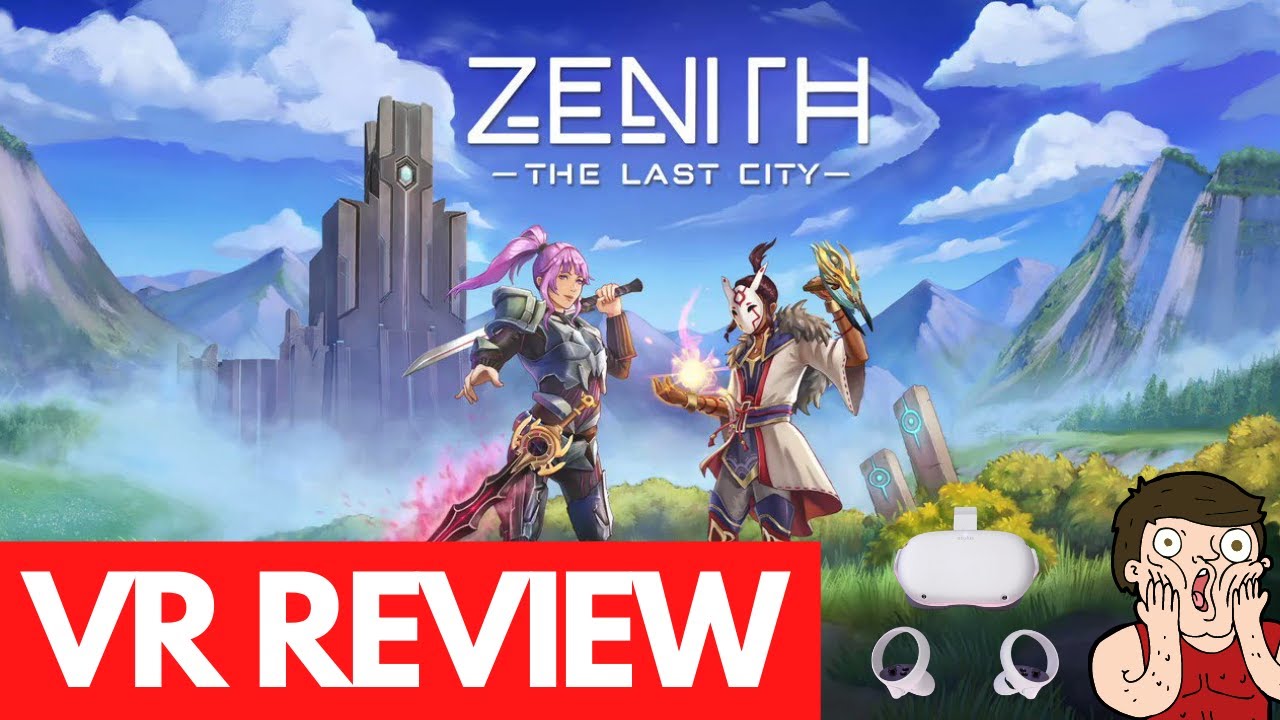 Zenith The Last City VR Review #VR #Oculus #PCVR #PSVR #Zenith #Review
