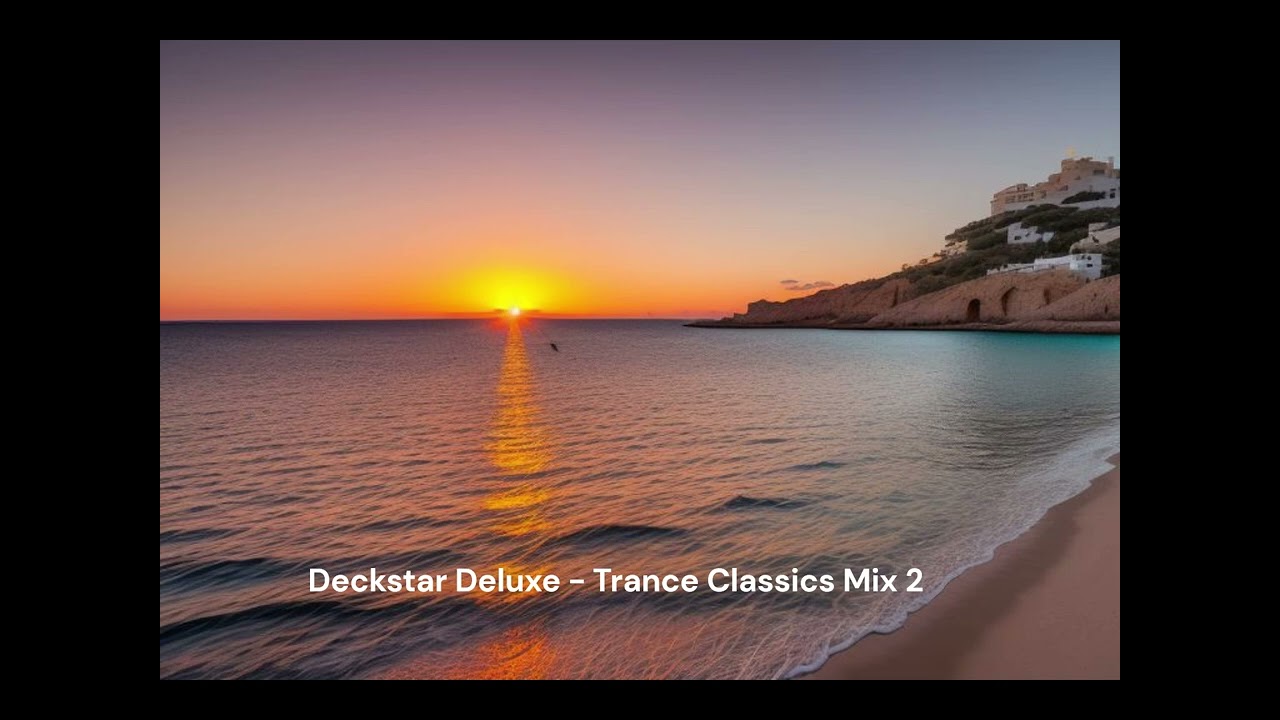 Deckstar Deluxe - Trance Classics #2
