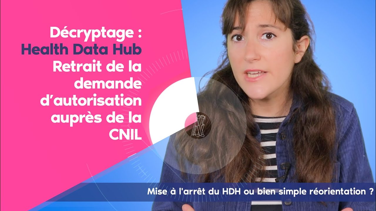 Health Data Hub & CNIL : Décryptage du retrait de la demande d’autorisation