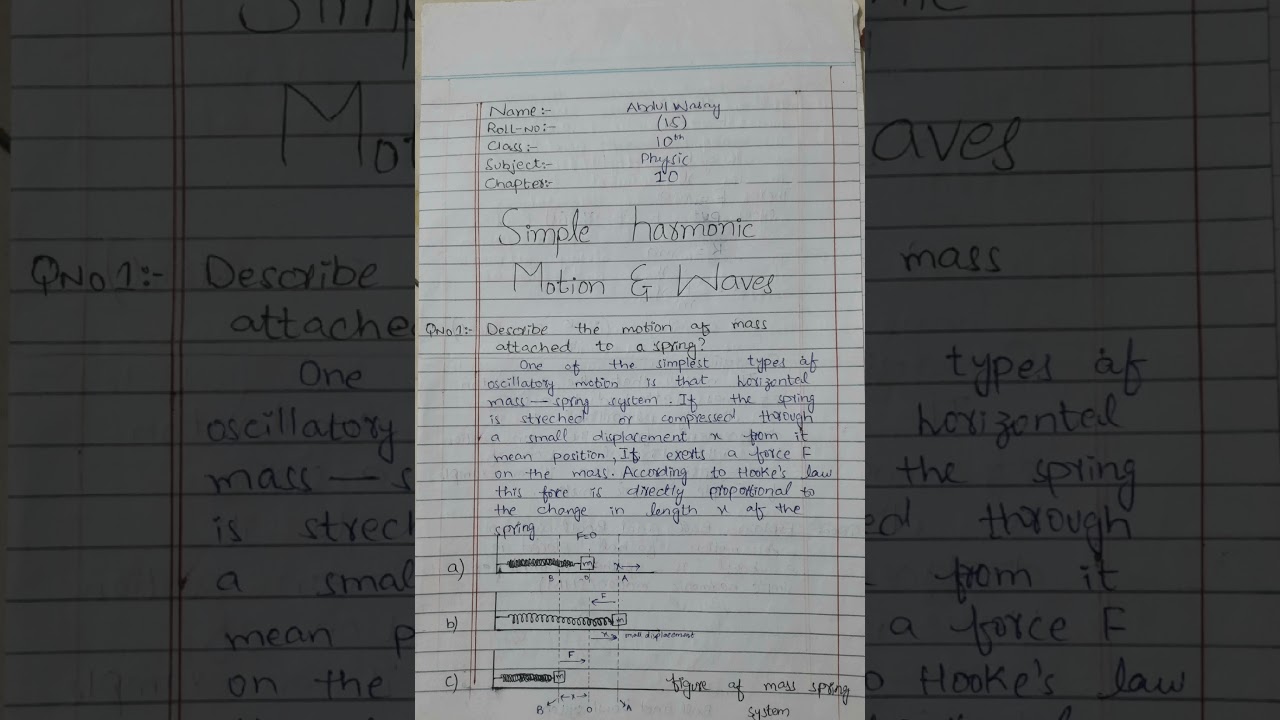 Class 10th Physic chapter # 01 (Simple Harmonic Motion) Reduce syllbus with Handwriting of me
