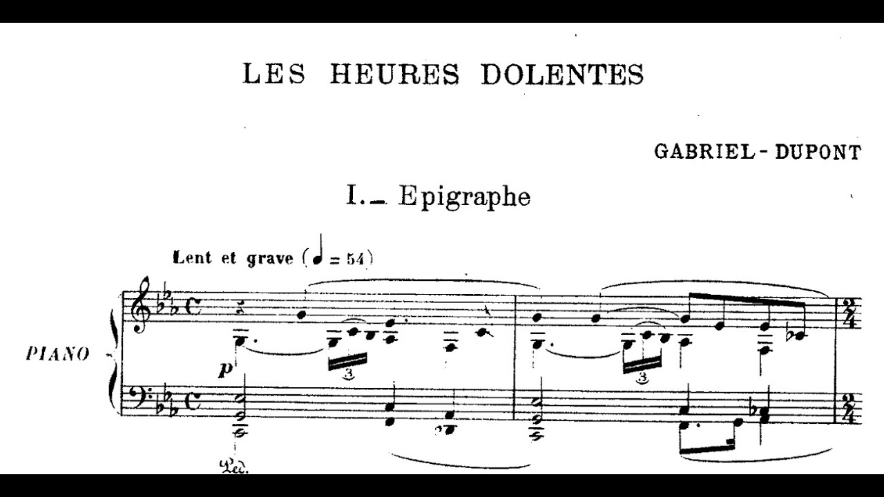 Gabriel Dupont - Les Heures dolentes
