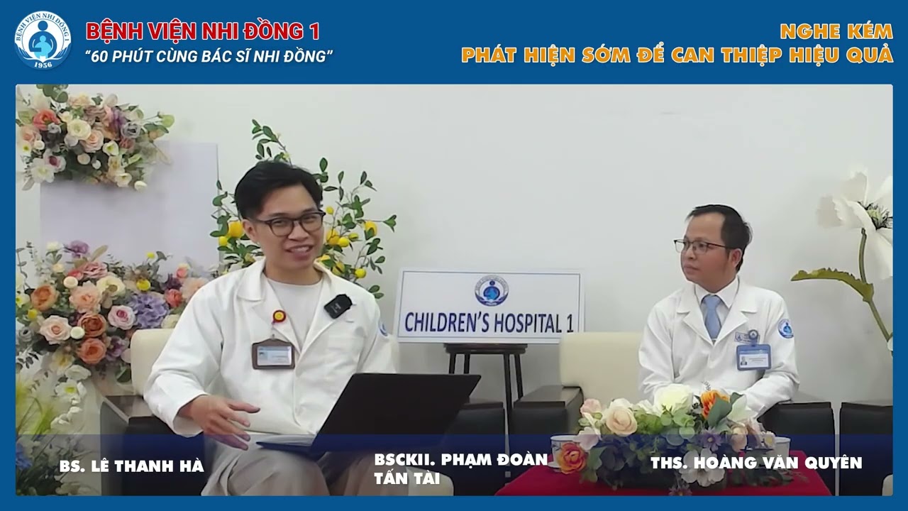 Phát hiện sớm trẻ nghe kém
