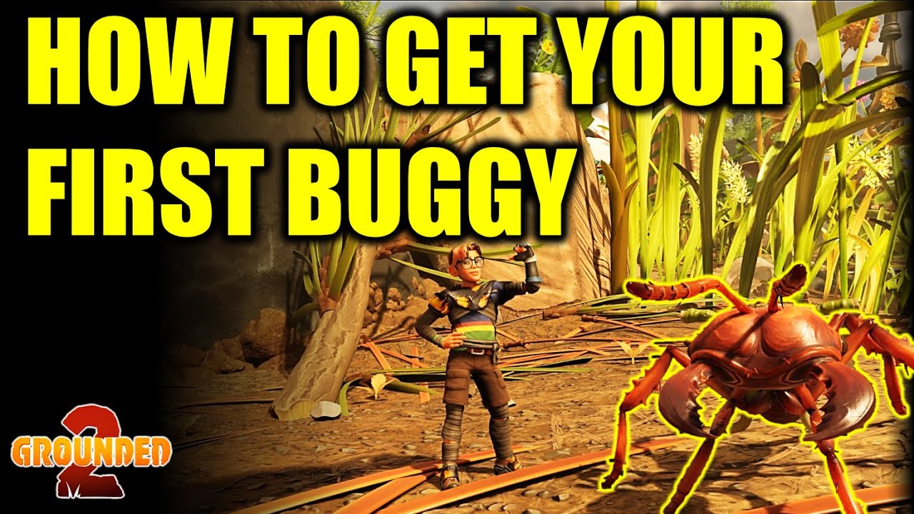 Grounded 2: How to get your first Buggy, Easy Solo Guide (Early Access, v. 0.1)