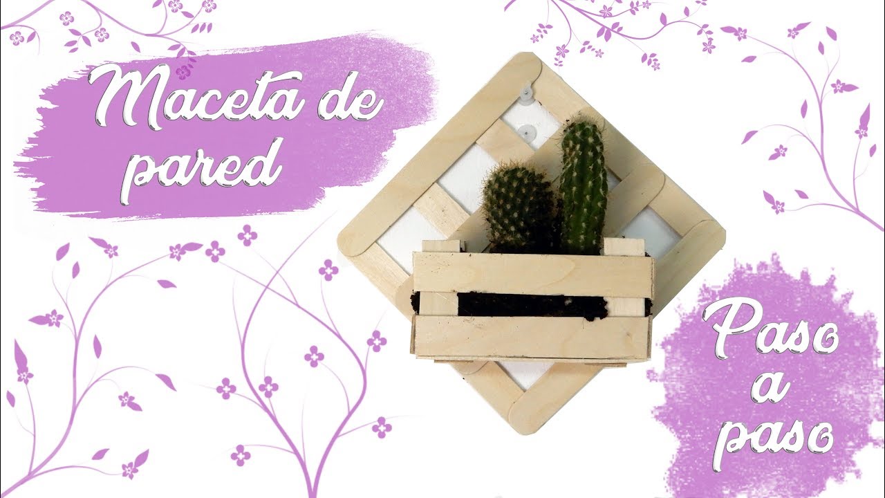 CÓMO HACER UNA MACETA DE PARED CON PALITOS DE HELADO - PASO A PASO