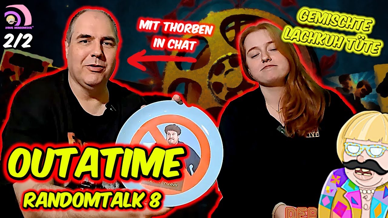 OUTATIME-MOVIE-TALK 🎬 Random Talk 8! Thorben ist im Chat dabey!⁩ 2/2 |Kanal Mongomedial