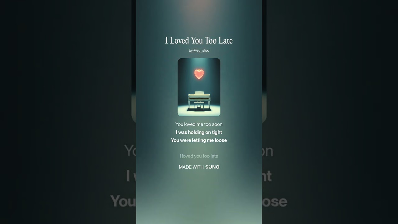 I Loved You Too Late