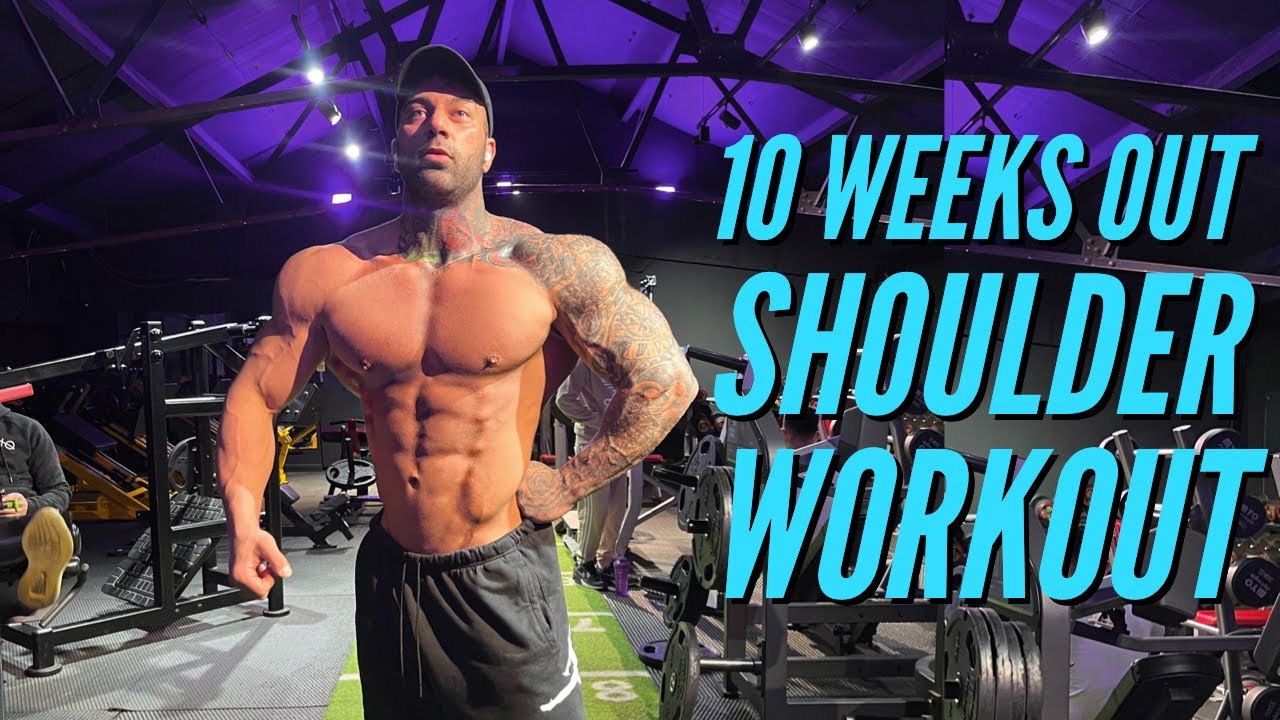Beklenen Omuz Antrenmanı Geldi! | 10 Weeks Out to British Finals&Shoulder Workout | Muhammet Kodalak