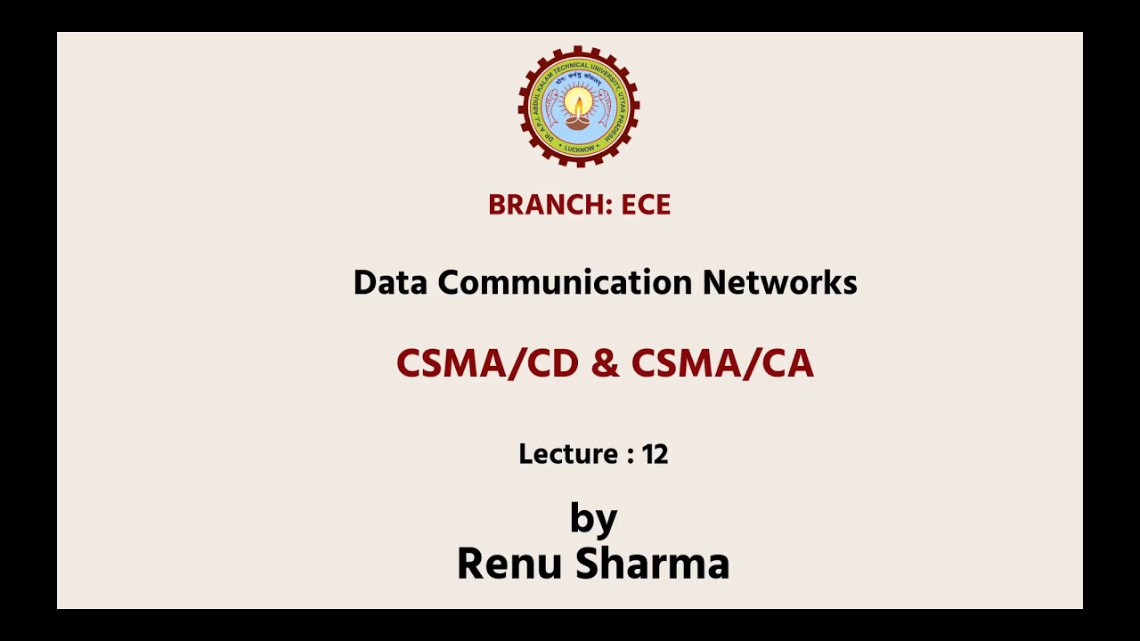 Data Communication Networks | CSMA/CD & CSMA/CA | AKTU Digital Education