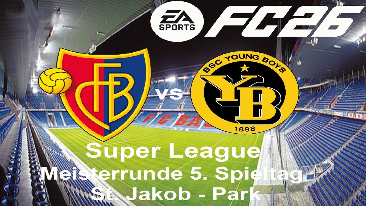 EA SPORTS FC26 S02E62 Super League Meisterrunde 5. Spieltag gegen YB Bern