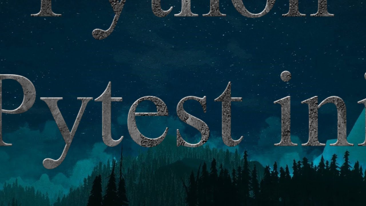 Pytest - ini file