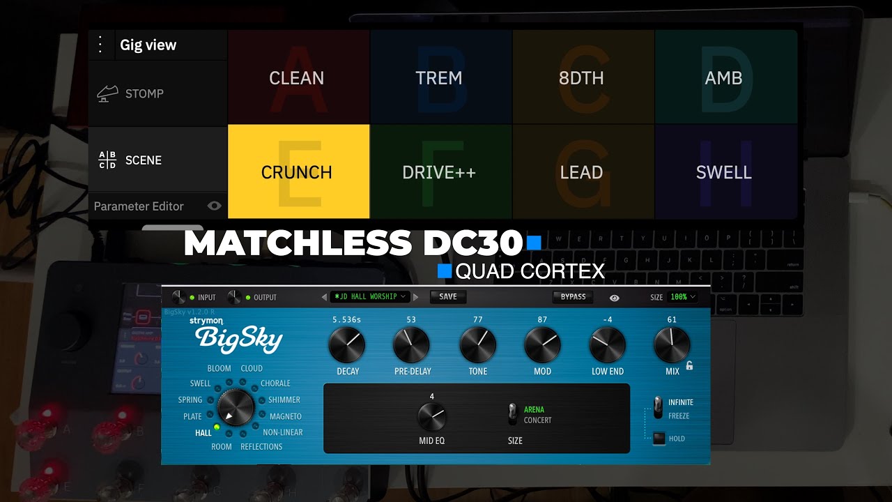 MATCHLESS DC30 // QUAD CORTEX  + BIGSKY