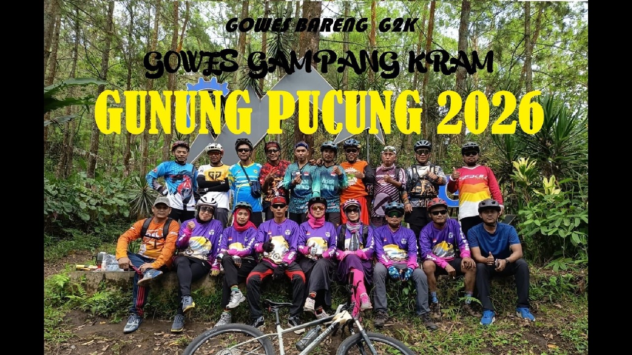 GUNUNG PUCUNG BERSAMA G2K #gowes #gowesbareng