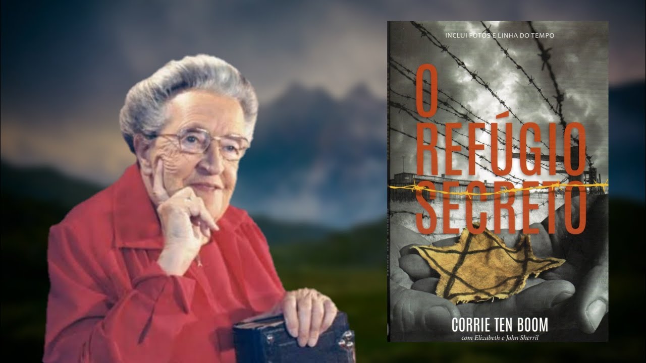 O ref&uacute;gio secreto  - Corrie Ten Boom