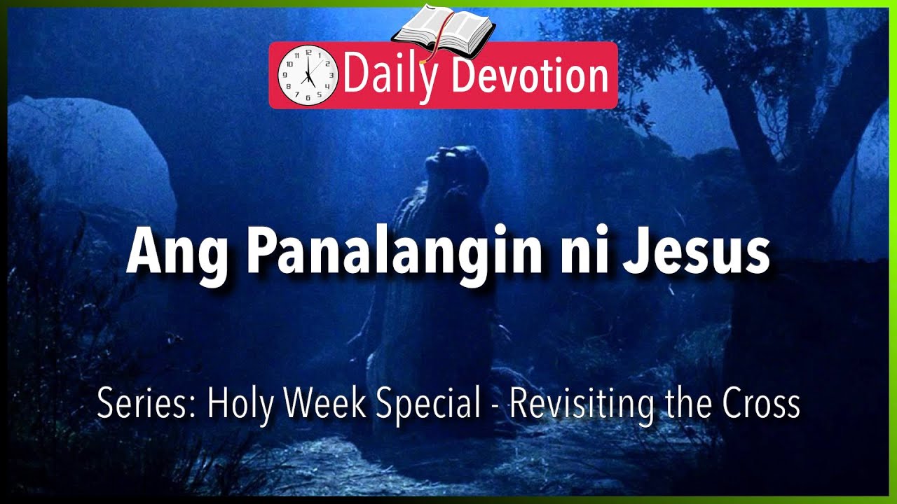 March 27: Luke 22:42-44 - Jesus Left the Comfort of Heaven - 365 Daily Devotions