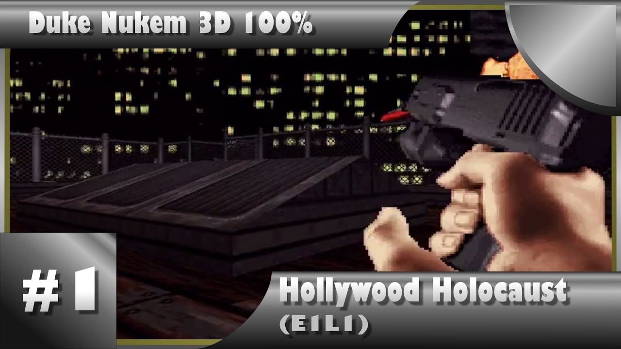 Duke Nukem 3D 100% Walkthrough: Hollywood Holocaust (E1L1) [All Secrets]