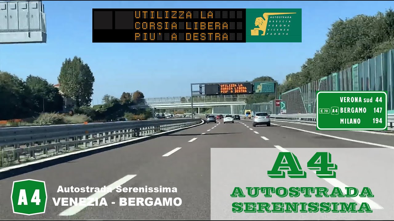 A4 | Autostrada Serenissima | VENEZIA - BERGAMO*