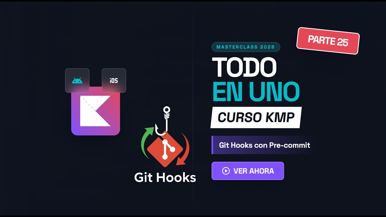 Curso Kotlin Multiplatform #25: Git Hooks con Pre-commit 🛡️