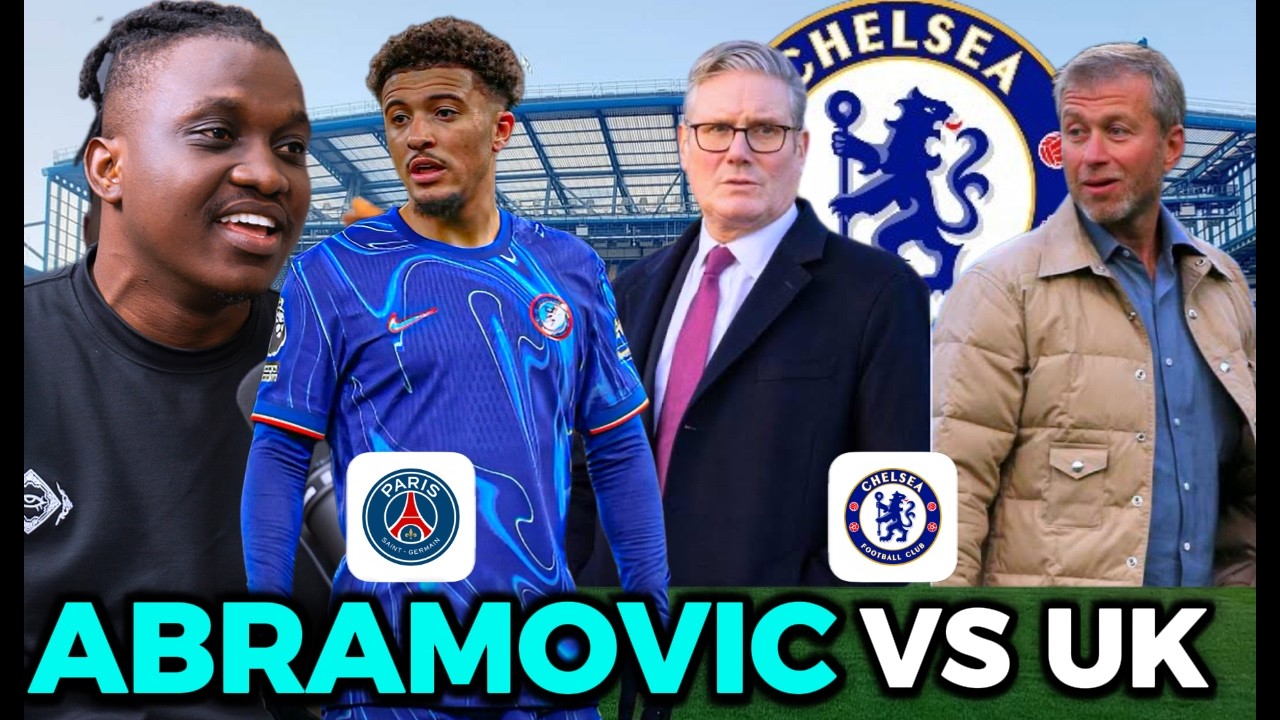 ABRAMOVIC VS  UK GOVT OVER CHELSEA SALE MONEY  | PSG vs CHELSEA PREVIEW