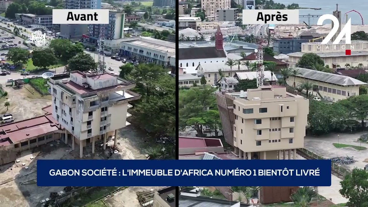 GABON SOCIÉTÉ : L'IMMEUBLE D'AFRICA NUMÉRO 1 BIENTÔT LIVRÉ