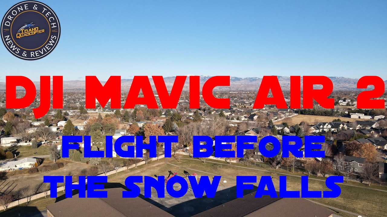 DJI Mavic Air 2 Getting A Flight In Before The Snow Falls!