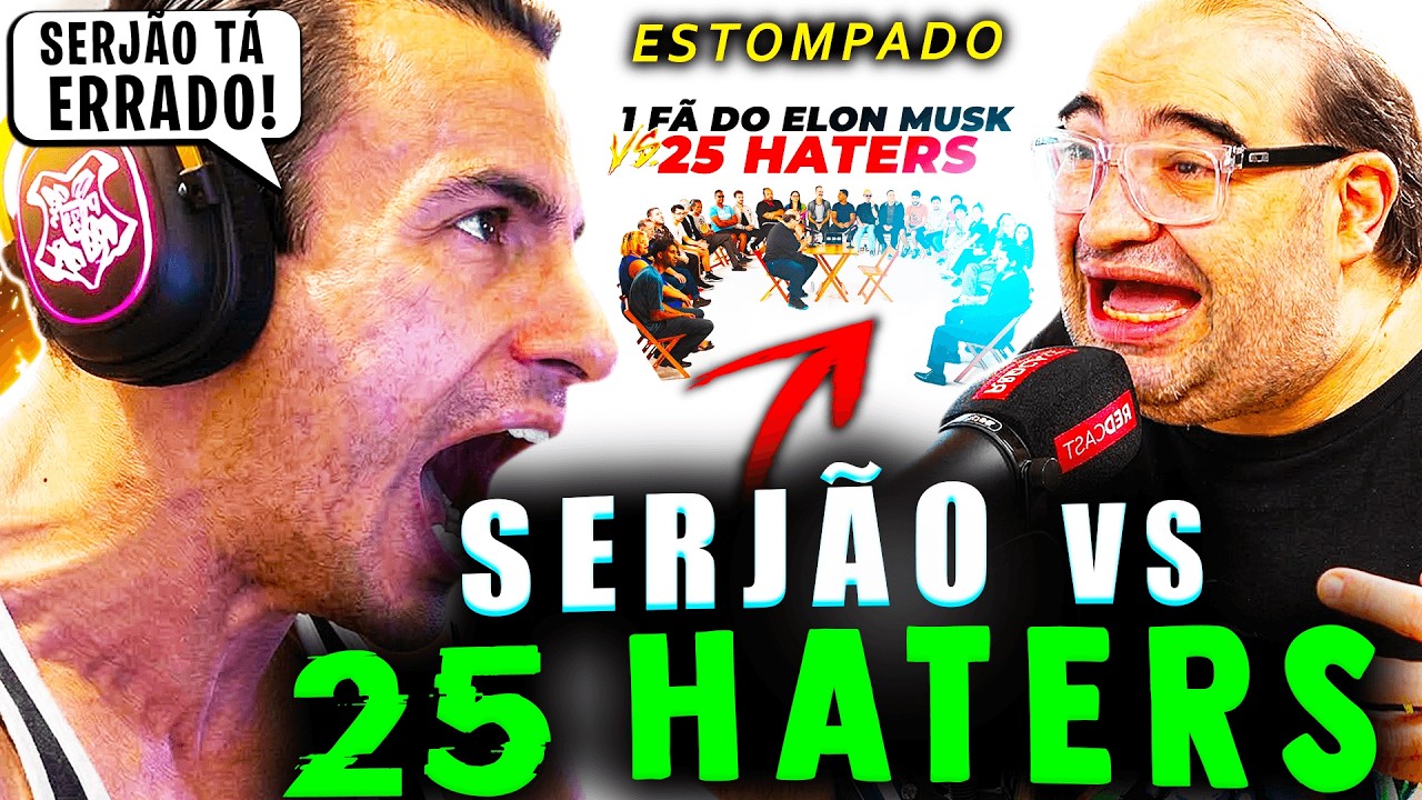 SUPER XANDÃO REAGINDO - 1 FÃ DO ELON MUSK X 25 HATERS | FT. SÉRGIO SACANI | REDCAST