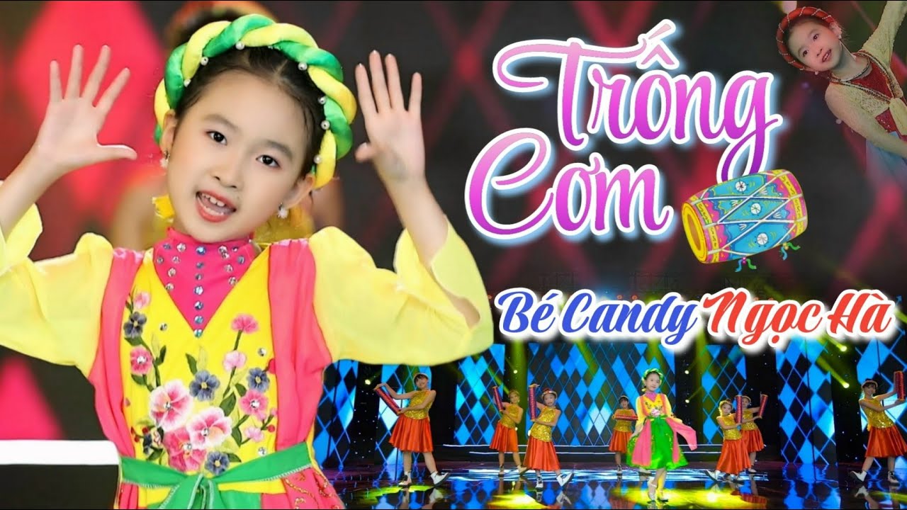 Trống Cơm 🐥 Bé Candy Ngọc Hà 🐖 Nhạc Thiếu Nhi Vui Nhộn Cho Bé Ăn Ngon