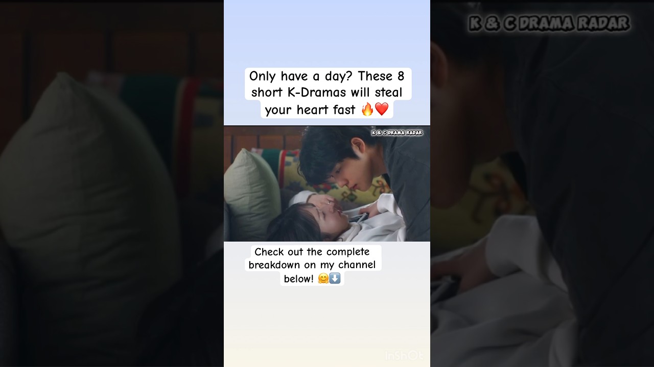 8 Short K-Drama Romances That Will Steal Your Heart 💘 #shorts
